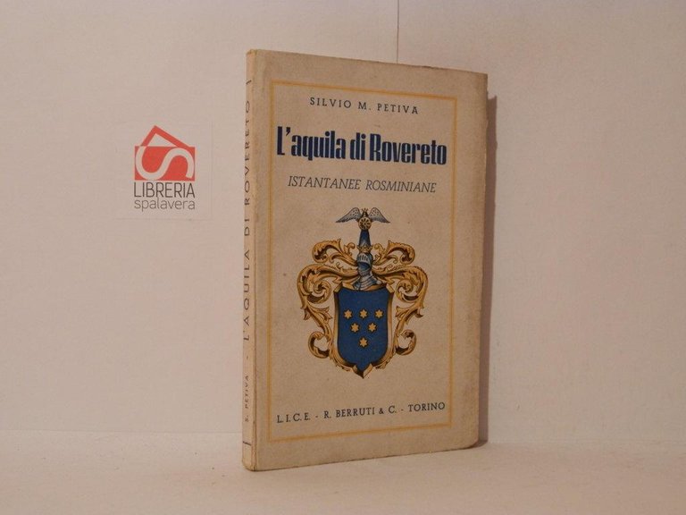 L'aquila di Rovereto. Istantanee rosminiane