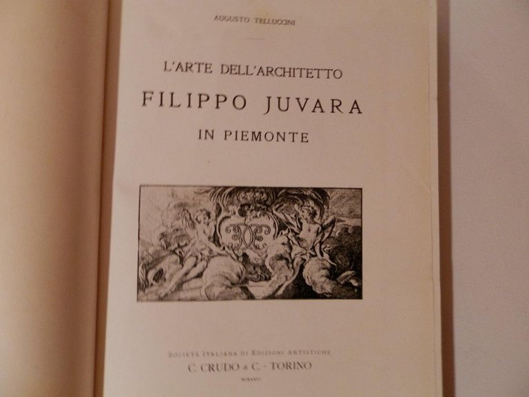 L'arte dell'architetto Filippo Juvara in Piemonte