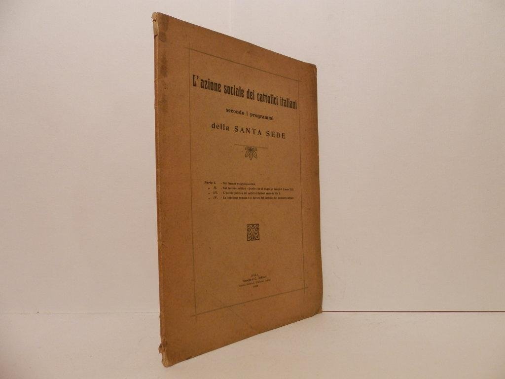 L' azione sociale dei cattolici italiani secondo i programmi della …