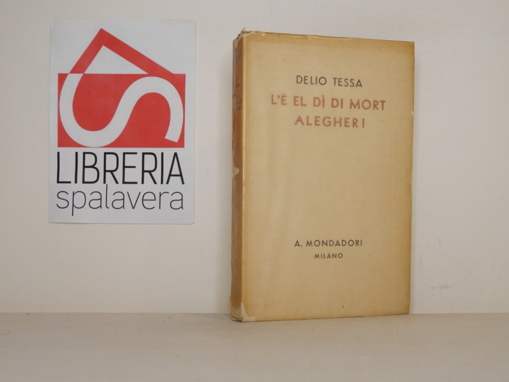 L'è el dì di mort alegher. Nuovi saggi lirici in …