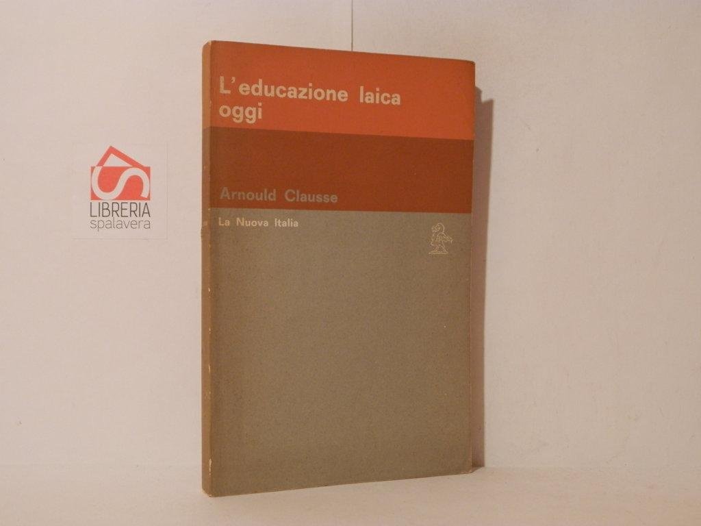 L'educazione laica oggi