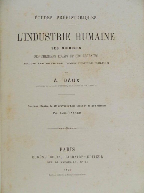 L'industrie humaine ses origines, ses premiers essais et ses légéndes …