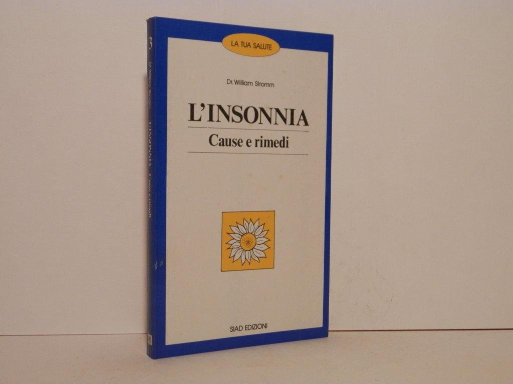 L' insonnia : cause e rimedi