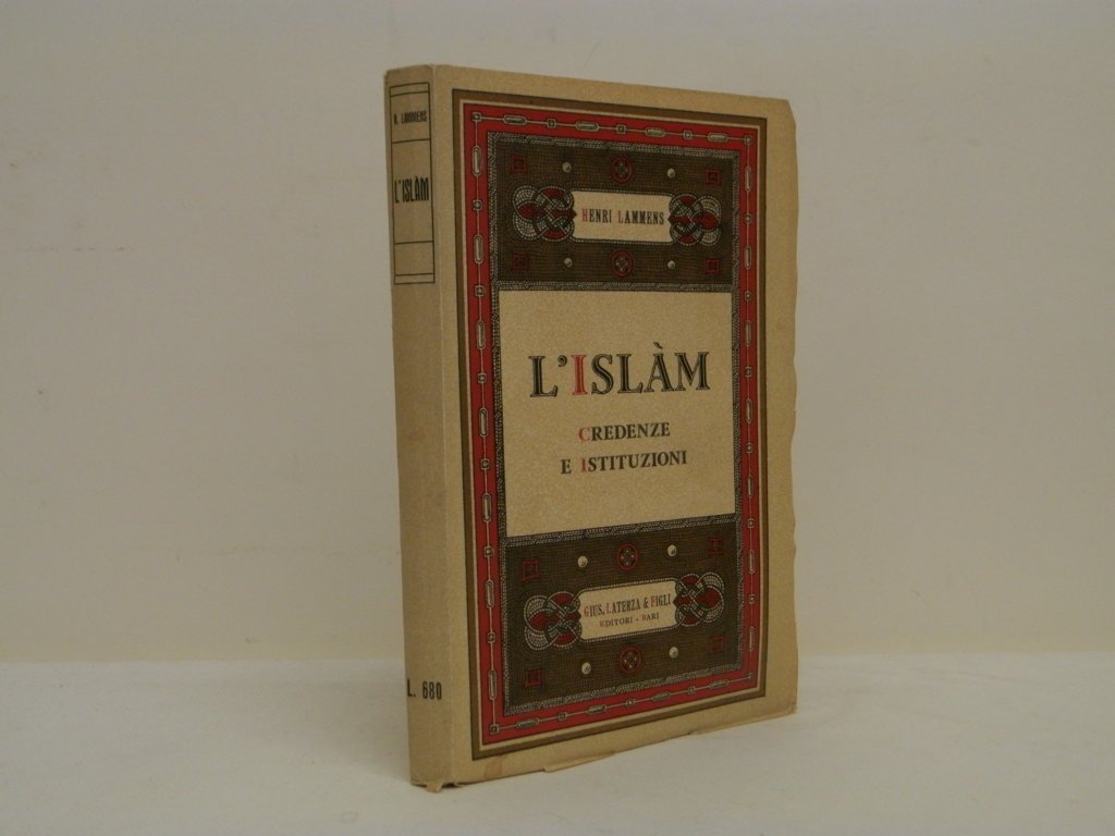 L'Islam. Credenze e istituzioni