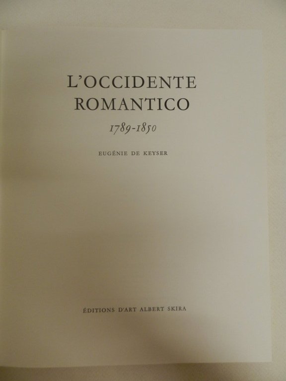L'occidente romantico 1789-1850