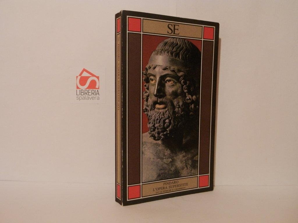 L'opera superstite. 4 Le Istmiche e i frammenti