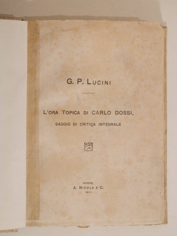 L' ora topica di Carlo Dossi : saggio di critica …