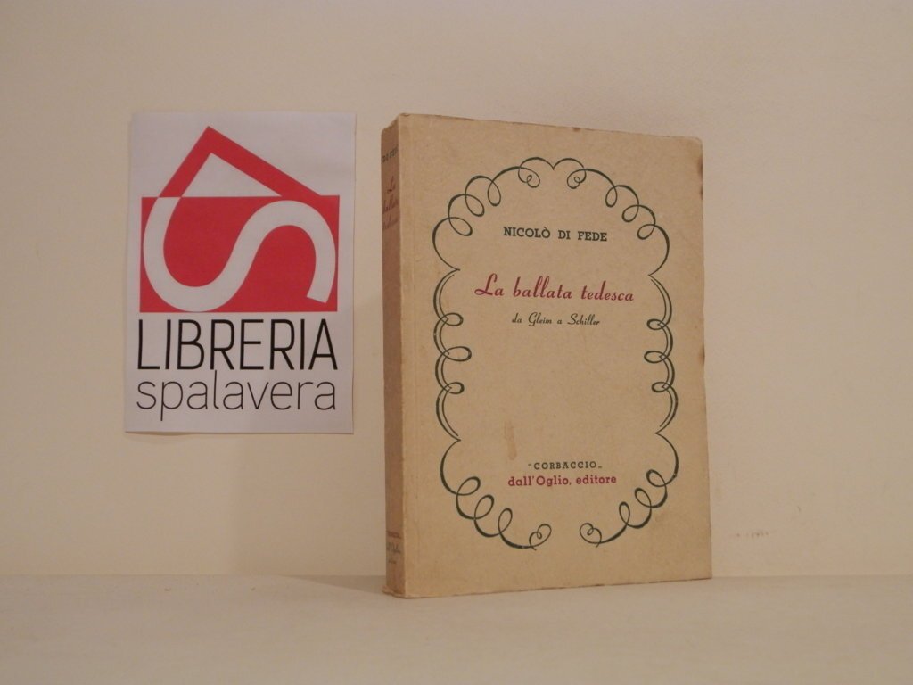 La ballata tedesca : da Gleim a Schiller