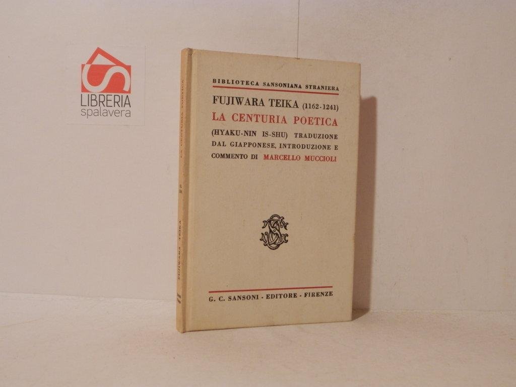 La centuria poetica (Hyaku-Nin Is-Shu)
