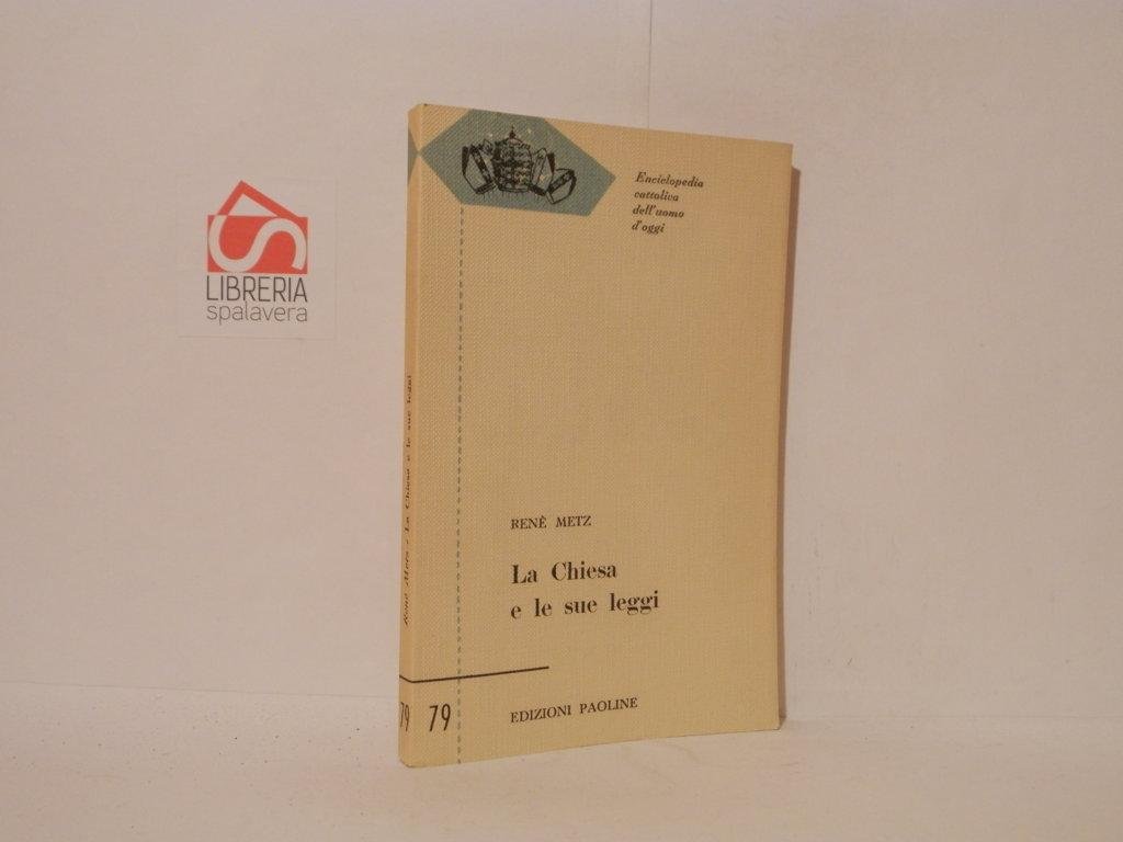 La Chiesa e le sue leggi. Il diritto canonico
