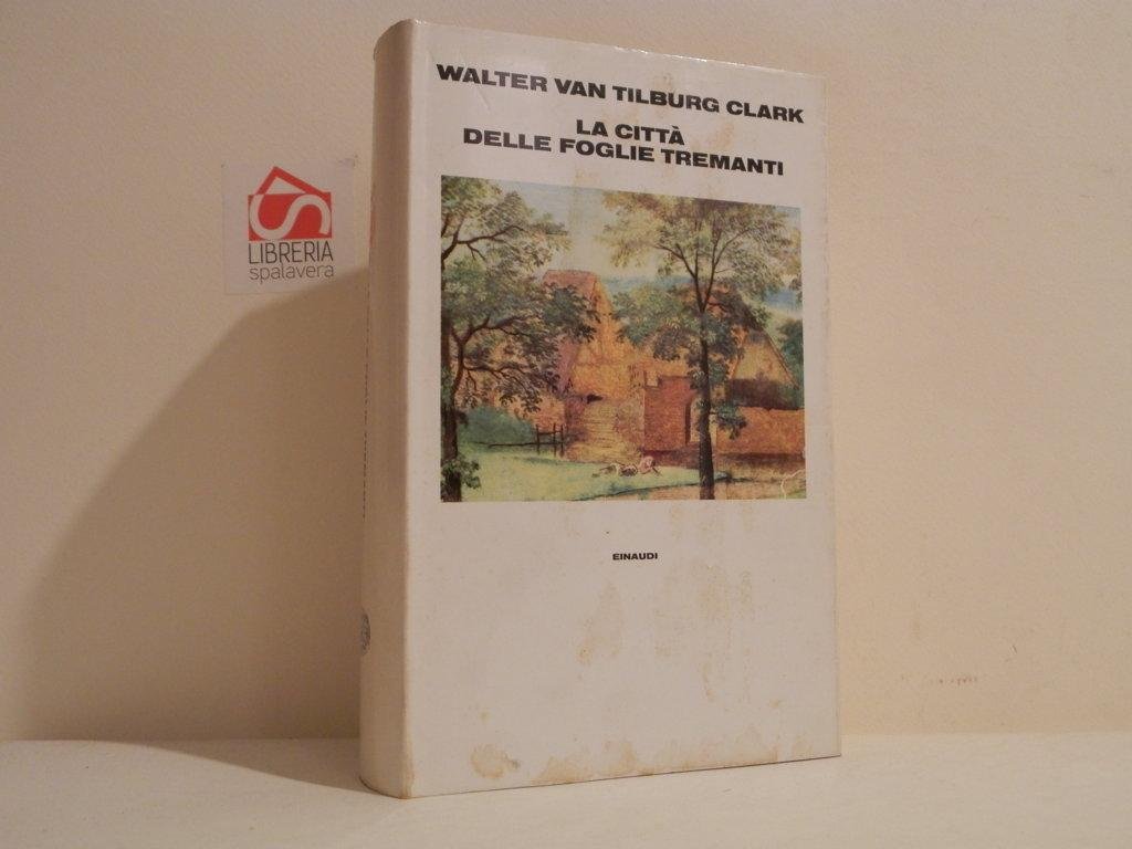 La citta delle foglie tremanti