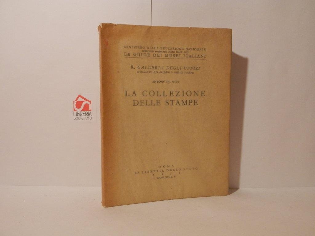 La collezione delle stampe dell R. Galleria degli Uffizi, Gabinetto …