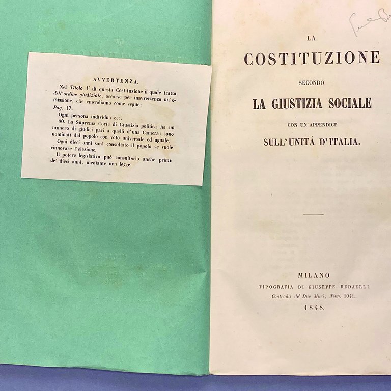 La costituzione secondo la giustizia sociale. Con un'appendice sull'Unità d'Italia.