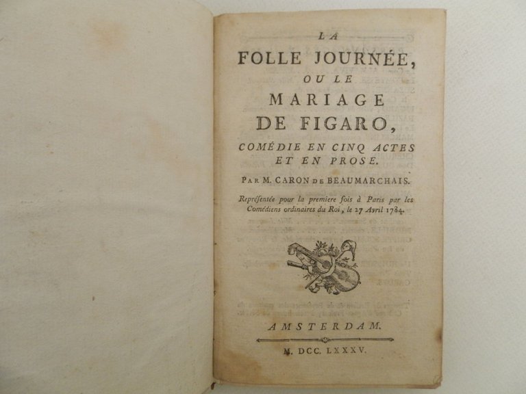 La folle journée ou Le mariage de Figaro, comédie en …