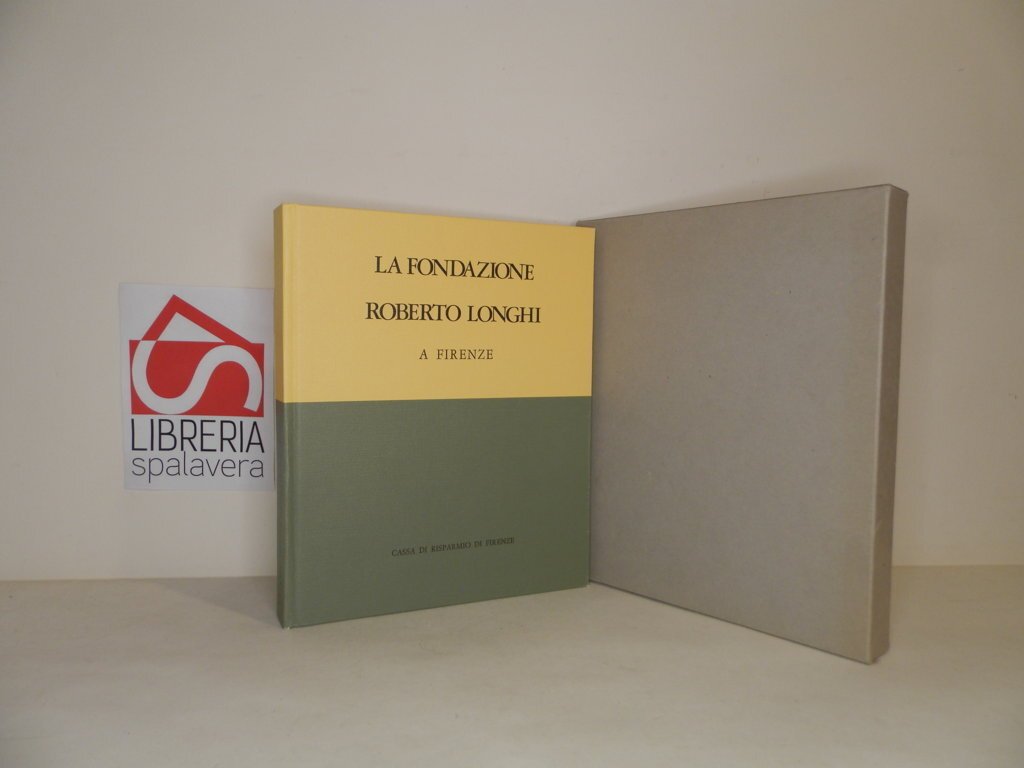 La fondazione Roberto Longhi a Firenze