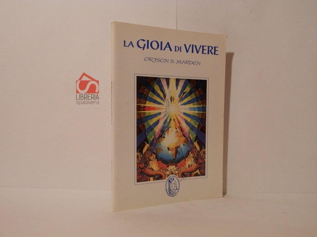La gioia di vivere