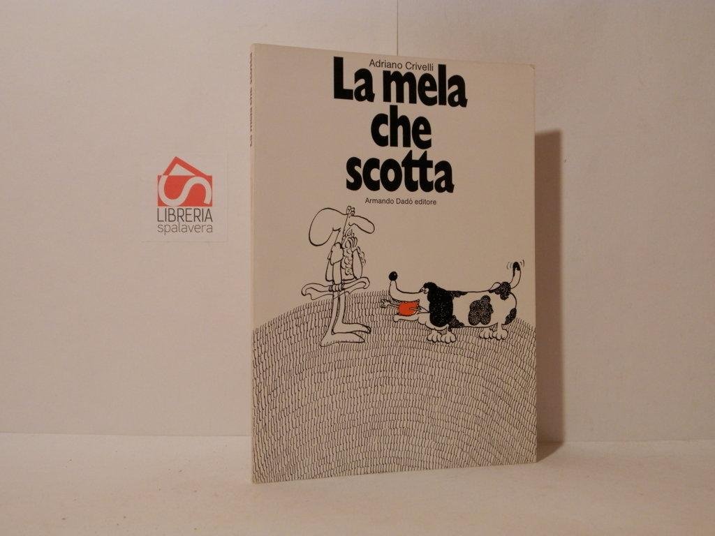 La mela che scotta