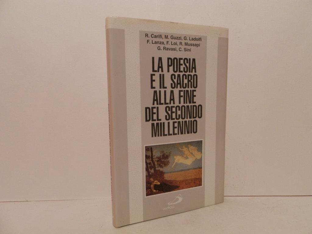 La poesia e il sacro alla fine del secondo millennio