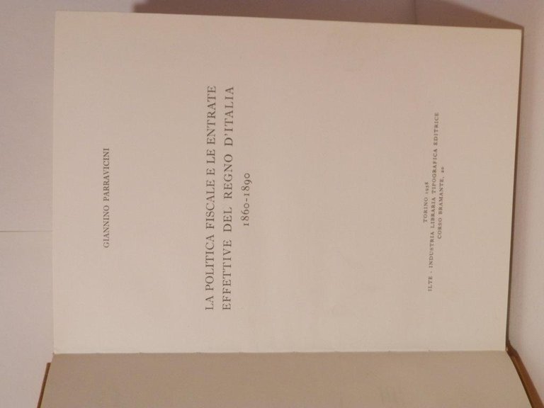 La politica fiscale e le entrate effettive del Regno d'Italia …