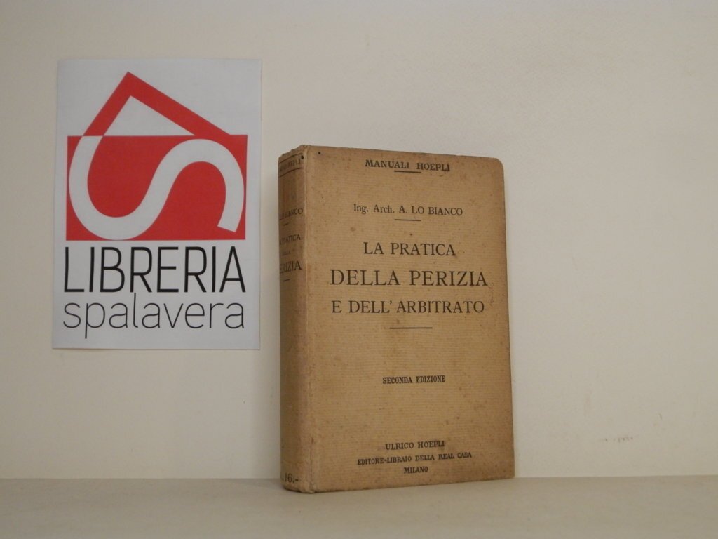 La pratica della perizia e dell'arbitrato
