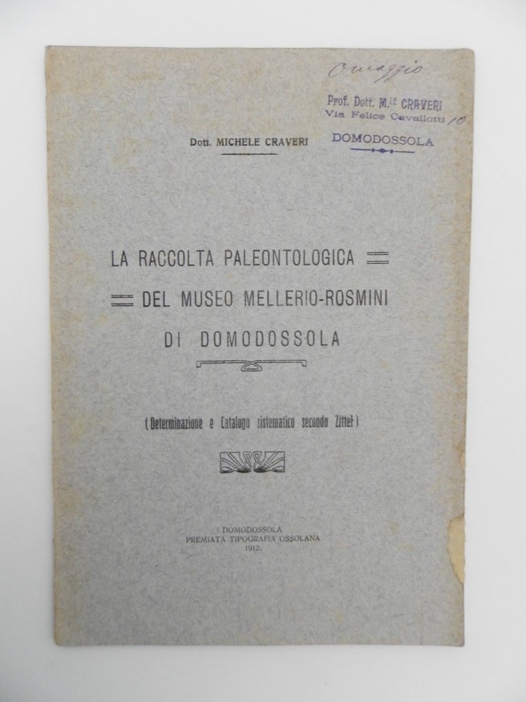 La raccolta paleontologica del Museo Mellerio-Rosmini di Domodossola. (Determinazione e …