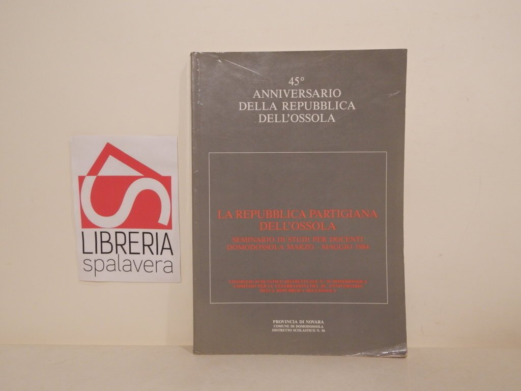 La Repubblica partigiana dell'Ossola