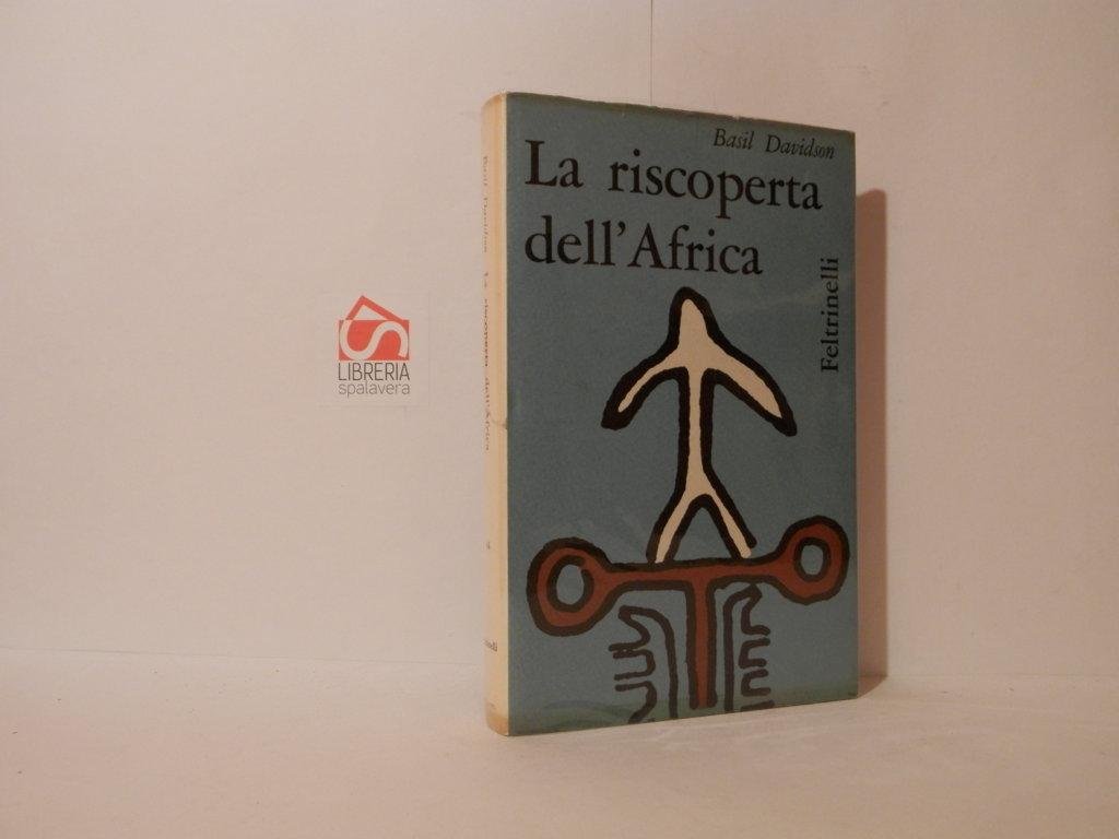 La riscoperta dell'Africa