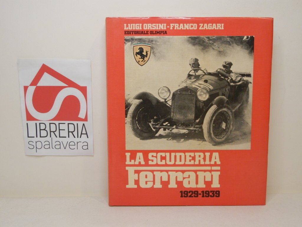 La scuderia Ferrari 1929-1939