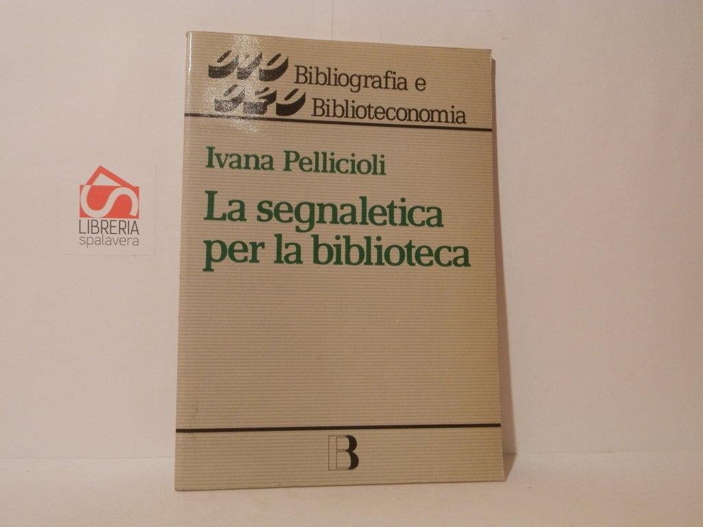 La segnaletica per la biblioteca