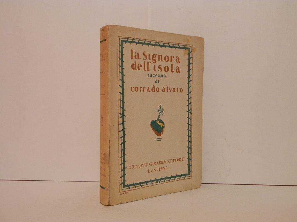 La signora dell'isola. Racconti di Corrado Alvaro
