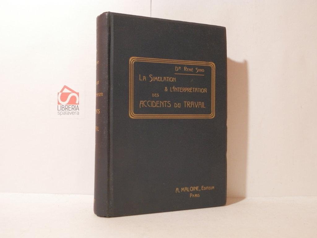 La simulation e l'interpretation des accidents du travail
