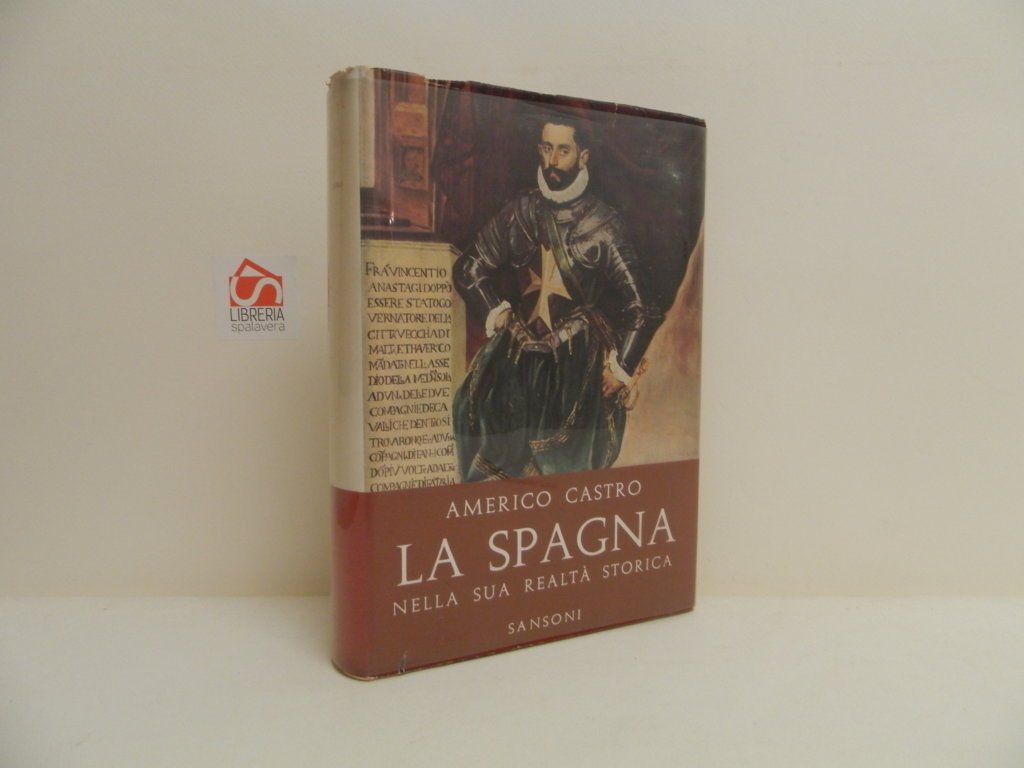La Spagna nella sua realtà storica