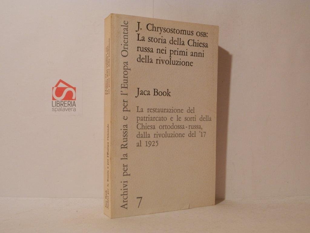 La storia della Chiesa russa nei primi anni della rivoluzione