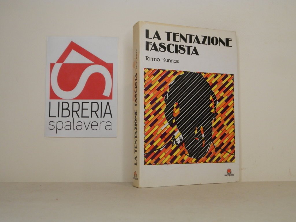 La tentazione Fascista