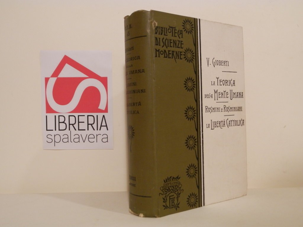 La teorica della mente umana ; Rosmini e i rosminiani …