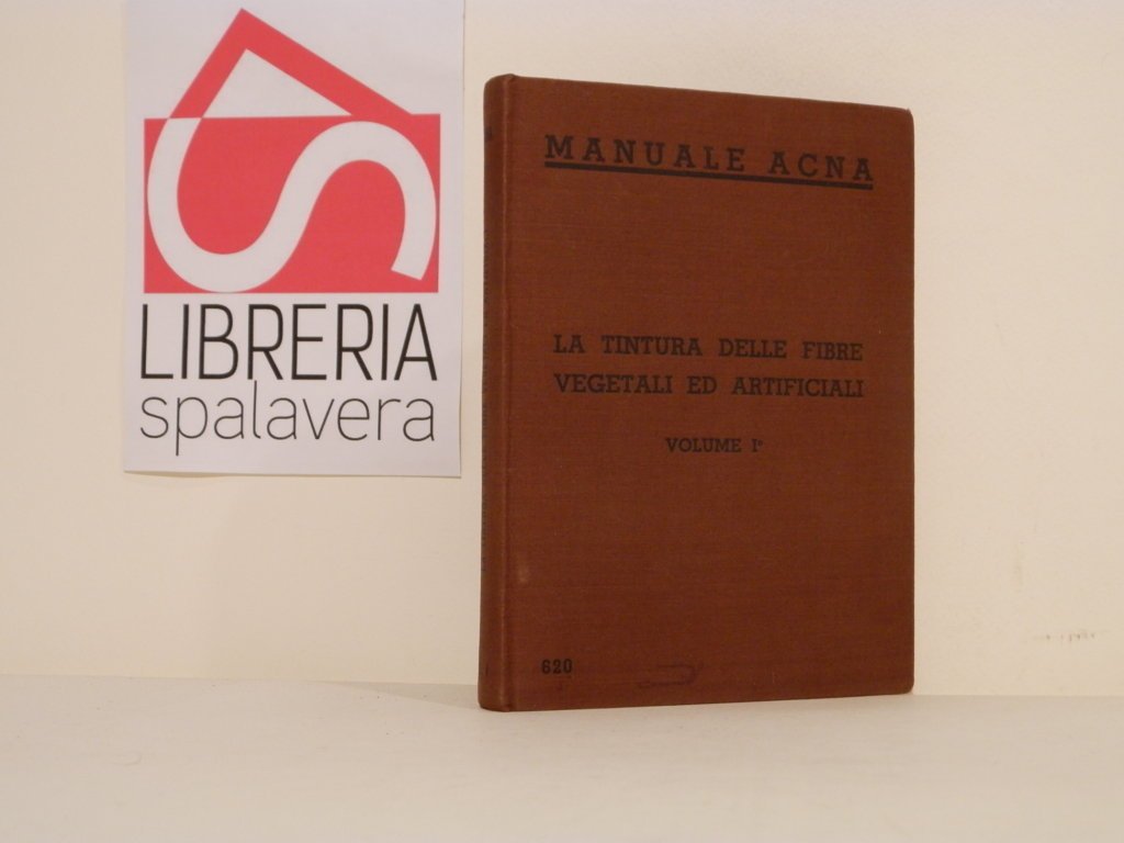 La tintura delle fibre vegetali ed artificiali
