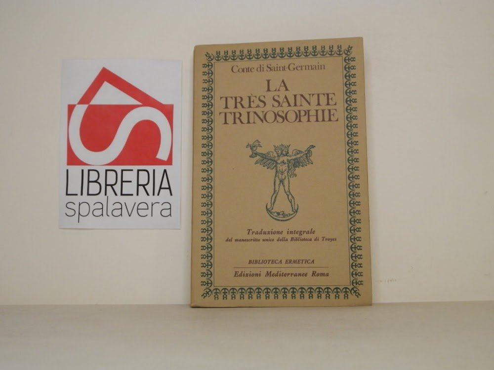 La tres sainte trinosophie