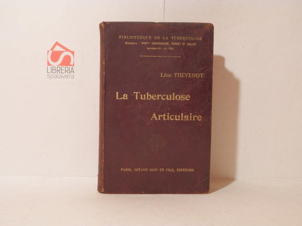 La tuberculose articulaire