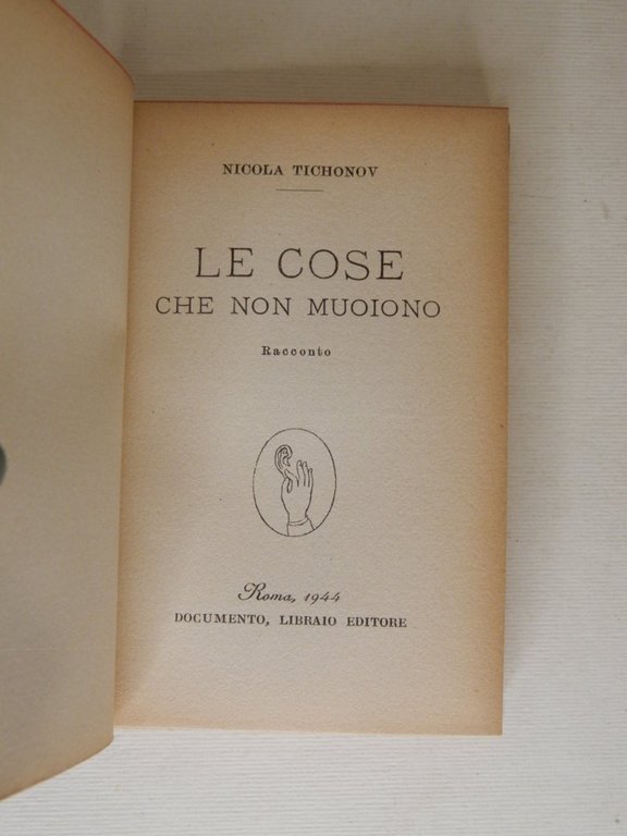 Le cose che non muoiono