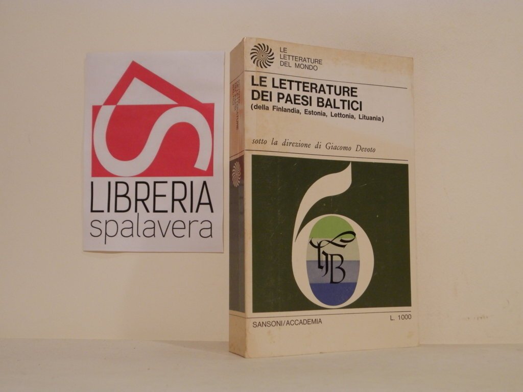 Le letterature dei paesi baltici (della Finlandia, Estonia, Lettonia, Lituania)