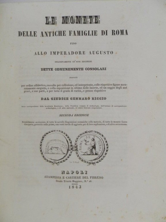 Le monete delle antiche famiglie di Roma fino allo imperadore …