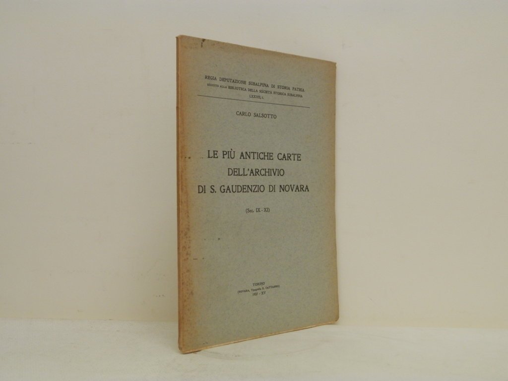 Le più antiche carte dell'archivio di S.Gaudenzio di Novara: sec. …