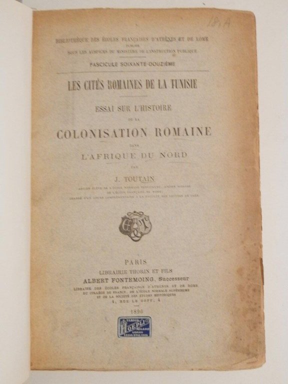 Les cités romaines de la Tunisie. Essai sur l'histoire de …