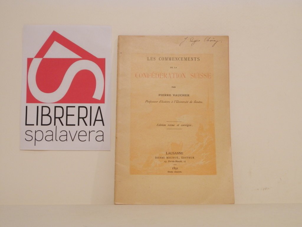 Les Commencements de la Confederation Suisse