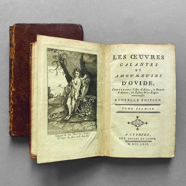 Les oeuvres galantes et amoureuses d'Ovide, contenant l'Art d'aimer, le …