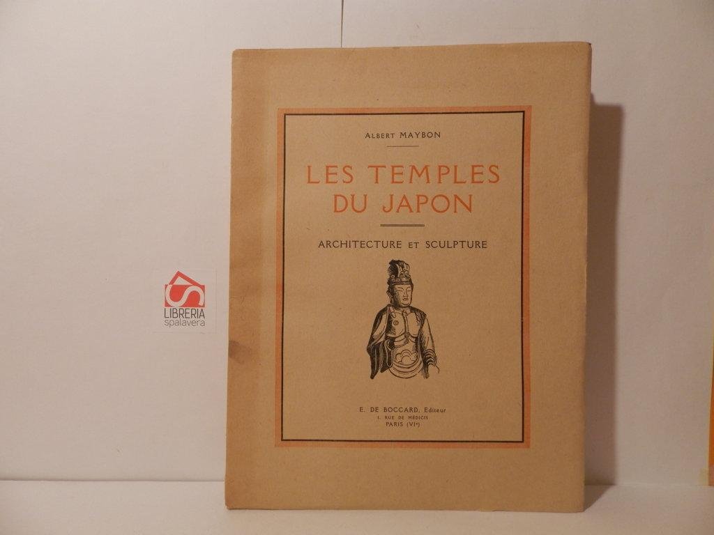 Les temples du Japon. Architecture et sculpture