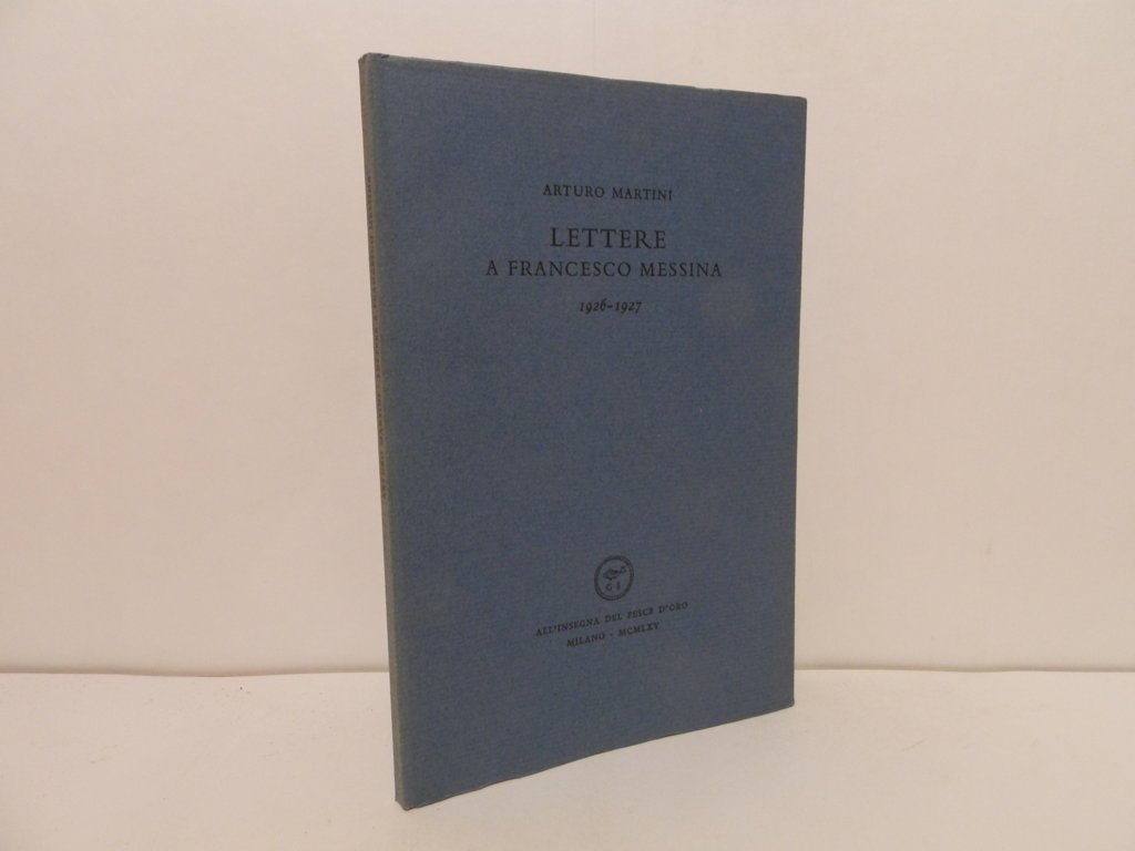 Lettere a Francesco Messina 1926-1927