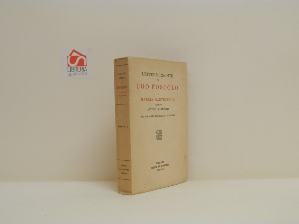 Lettere inedite di Ugo Foscolo a Marzia Martinengo