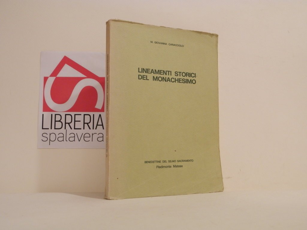 Lineamenti storici del monachesimo : dalle origini fino ai nostri …