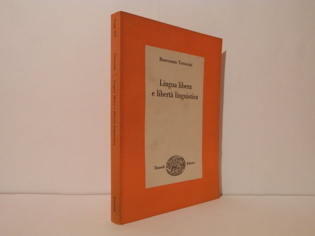 Lingua libera e libertà linguistica : introduzione alla linguistica storica